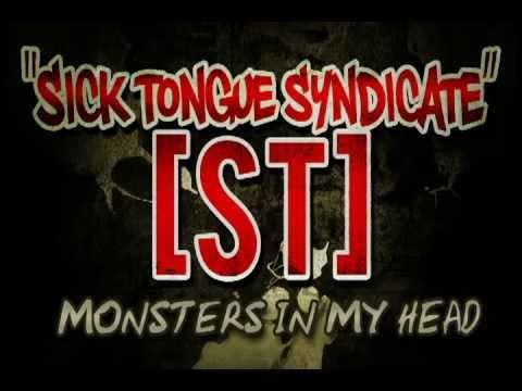Sick Tongue Syndicate - Monsters In My Head