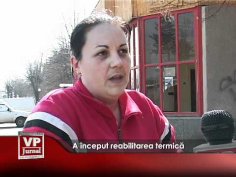 A început reabilitarea termică