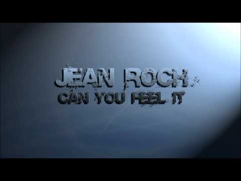 Jean Roch - Can You Feel It