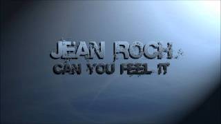 Jean Roch - Can You Feel It