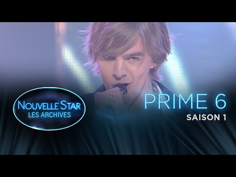 NOUVELLE STAR : Les Archives - SAISON 1 - Prime 6