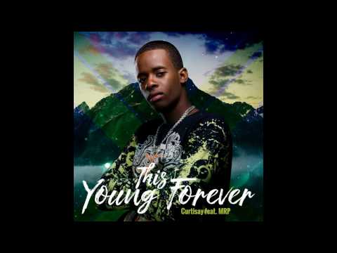 Curtisay feat. MRP - This Young Forever