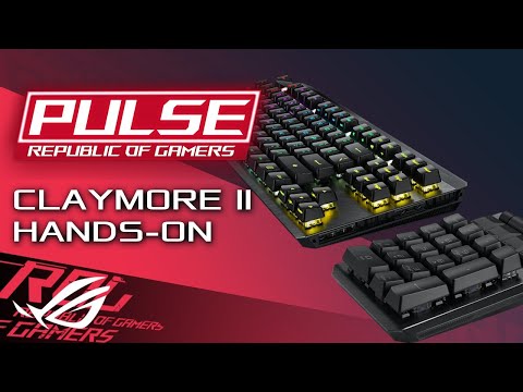 ROG Claymore II Hands-on - ROG Pulse Podcast #31