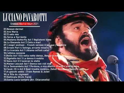 Luciano Pavarotti Greatest hits Full Album - Top 20 Bets Songs Luciano Pavarotti