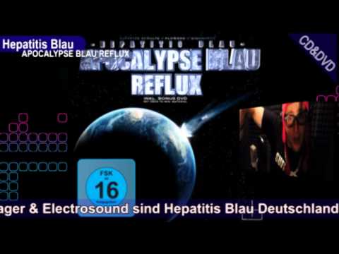 Hepatitis Blau - Apocalypse Blau Reflux