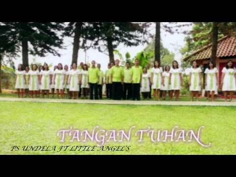 PS UNDELA Ft. Little Angels - TANGAN TUHAN