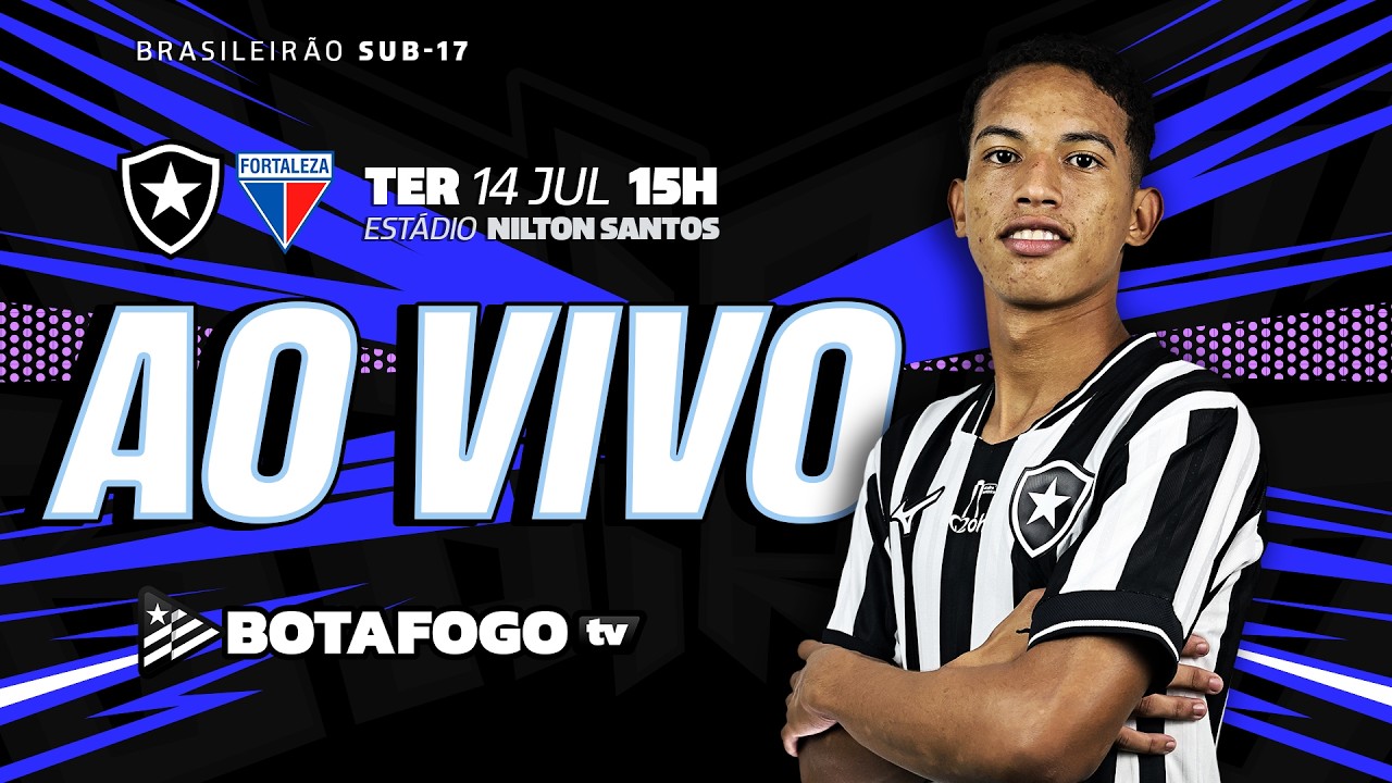 Assista AO VIVO: Botafogo recebe o Fortaleza pelo Campeonato Brasileiro Sub-17