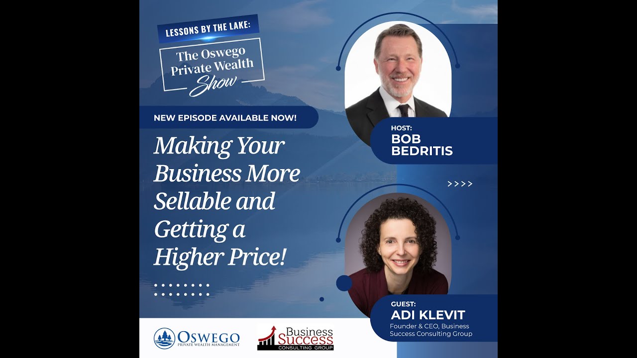 Making Your Business More Sellable and Getting a Higher Price