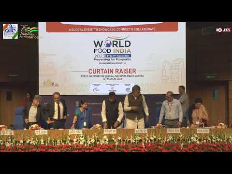 Curtain Raiser on WORLD FOOD INDIA 2023