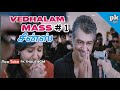 VEDHALAM MASS SCENES Full Screen Video Hd