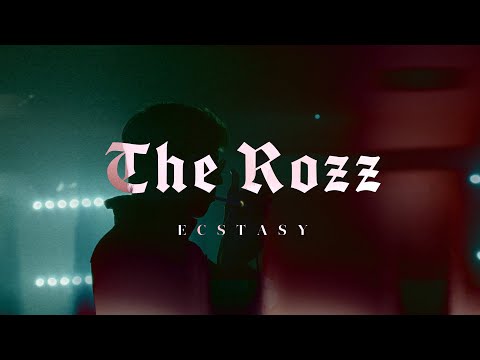 The Rozz - Ecstasy (Official Music Video)