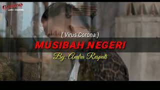 Download lagu (Virus corono) - MUSIBAH NEGERI - ANDRA RESPATI (LIRIK) By. Gudang Lagu Channel mp3