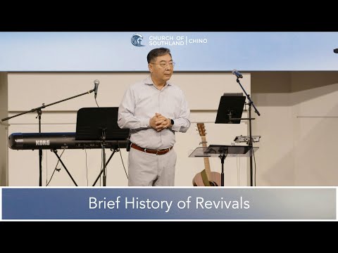 Brief History of Revivals - Pastor Keith Park