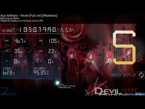 osu! | badeu | Aya Ishihara - Reset [Madness] +DT 95.35% FC 405pp #3 (HD)DT