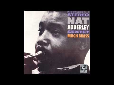 Nat Adderley Sextet - Little Miss 1959.