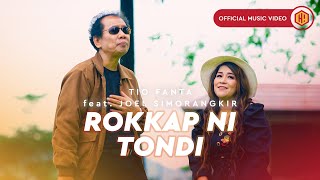Download lagu Tio Fanta feat. Joel Simorangkir - Rokkap Ni Tondi Lagu Batak Romantis mp3