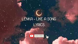 Lenka-Like A Song ( Lyrics )