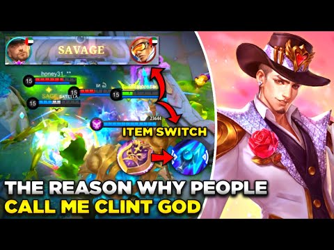 The Reason Why People Call Me Clint God | Savage! | Clutch Item Switch - MLBB