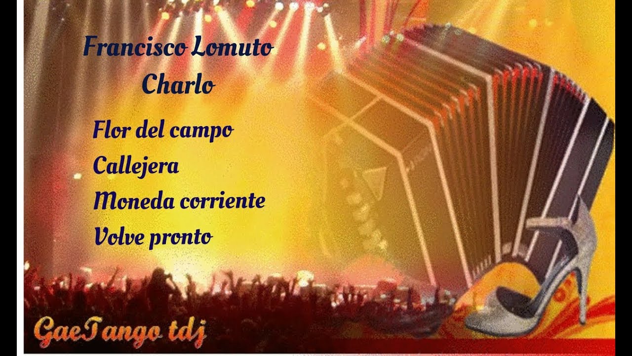 Tanda di tango Francisco Lomuto Charlo  1928 29