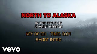 Johnny Horton - North To Alaska (Karaoke)