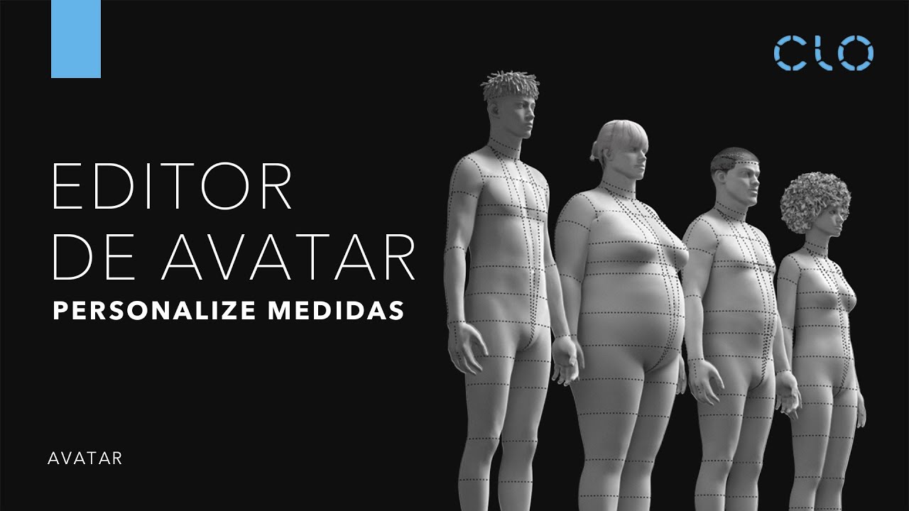 Tutorial CLO 3D: Como editar as medidas corporais dos avatares (Versão 7.2)