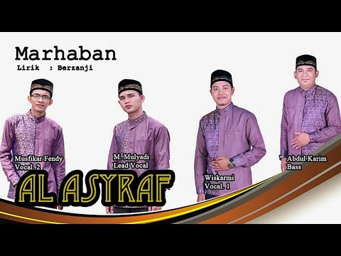 NASYID AL-ASYRAF || MARHABAN || video original || lirik & arti di deskripsi