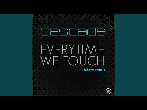 Video thumbnail for Everytime We Touch (B3nte Remix)