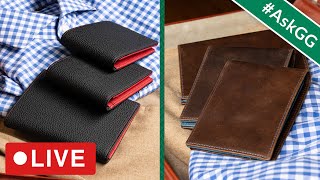 LIVE: AMA on Leather (Plus New Two-Tone Wallets) #AskGG