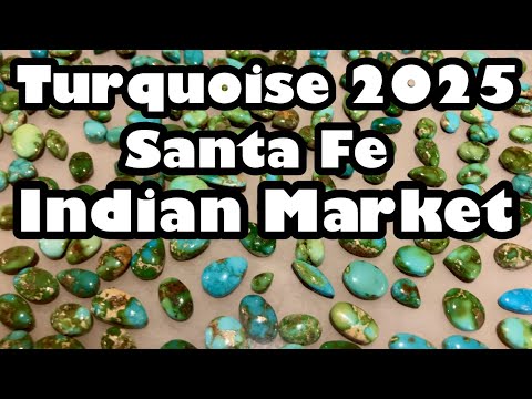 Turquoise @ Santa Fe Indian Market 2025 LIVE SALE TOMORROW w/Sam & Paridise Lapidary
