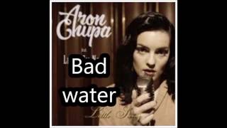 Aronchupa- Bad Water NEW 2016 full version