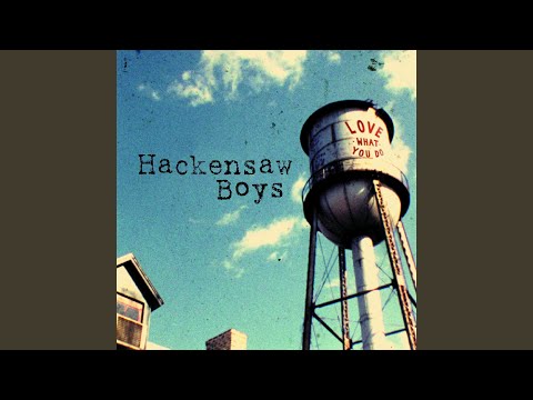 Parking Lot Song - The Hackensaw Boys