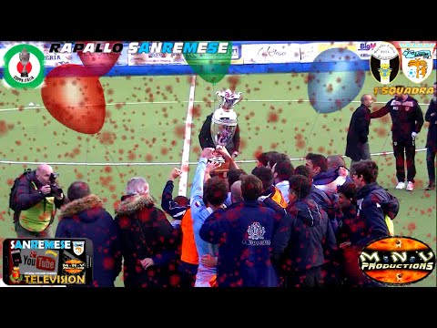 💙⚽💙UNIONE SANREMO - RAPALLO 2-1 / FINALE COPPA ITALIA / HIGHLIGHTS