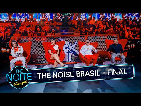 The Noise Brasil: Grande FINAL | The Noite (22/12/25)