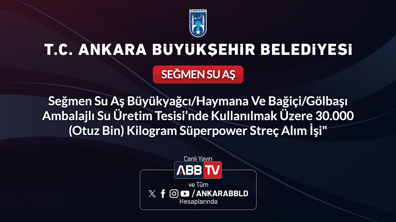 SEĞMEN SU AŞ - 30.000 (Otuz Bin) Kilogram Süperpower Streç Alım İşi
