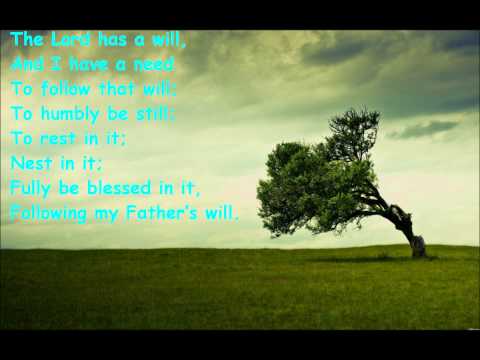 The Lord Has A Will