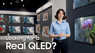 Real QLED: Looking for a Real QLED? | Samsung