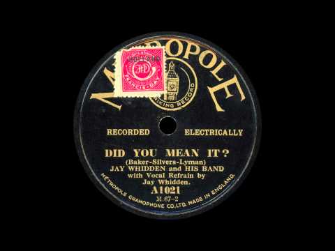 Jay Whidden and his Band - Did You Mean It? - 1928