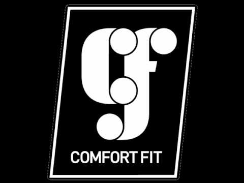Comfort Fit ft Blaktroniks - Something To Do