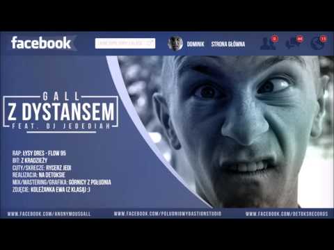 GALL - Z DYSTANSEM (cuty/scratch: DJ JEDEDIAH)