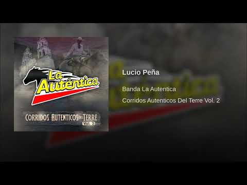 Banda La Auténtica - Lucio Peña