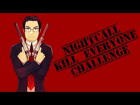 Nightcall Kill Everyone Challenge - HITMAN 2