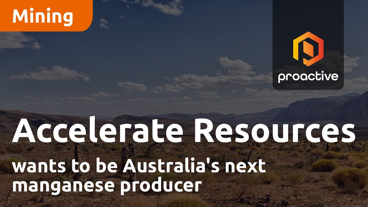  Accelerate Resources wants to be Australia's next manganese producer