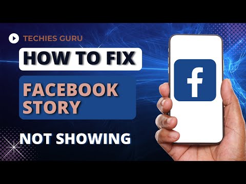 How to Fix Facebook Story not Showing