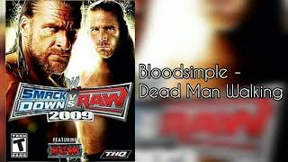 Bloodsimple - Dead Man Walking (WWE Smackdown VS Raw 2009 Soundtrack)