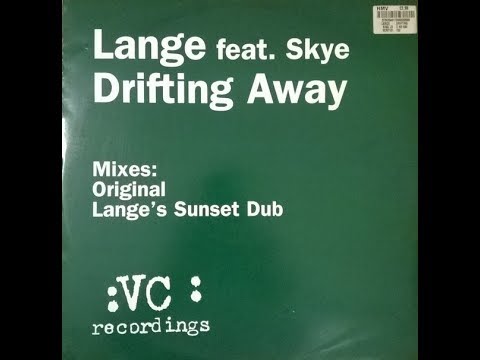Lange feat. Skye - Drifting Away (Original Mix) (2002)
