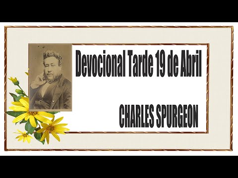 Devocional/Charles Spurgeon/Tarde 19 de Abril - "El Amén".Apocalipsis 3:14