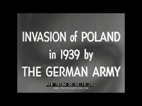 GERMAN INVASION OF POLAND 1939  WORLD WAR II FILM  78784