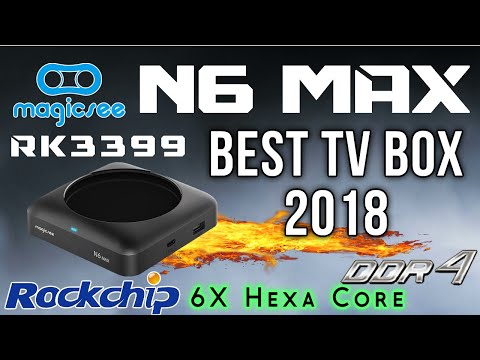 Best TV Box for 2018 Magicsee N6 Max Rockchip RK3399 Hexa Core Android 4K TV Box