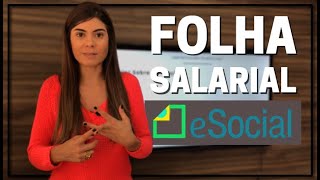 Como fechar a folha de pagamento da Empregada Doméstica no eSocial