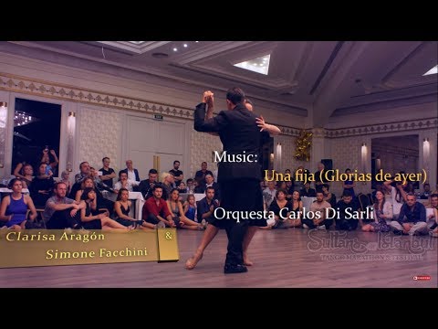 Supermix Couple Clarisa Aragón & Simone Facchini -Una Fija- Carlos Di Sarli- #Sultanstango'18